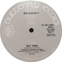 Vinilo Maxi - Bob Mcgilpin Il - Sexy Thing 1979 Usa
