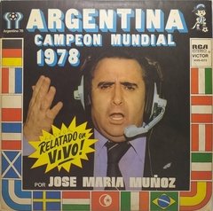 Vinilo Lp Jose Maria Muñoz - Los Goles Del Mundial 1978 Arg
