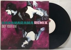 Vinilo Maxi - Bananarama - Only Your Love Remix 1990 Ingles en internet