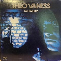 Vinilo Theo Vaness Bad Bad Boy 1979 Usa Bayiyo Records