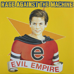 Vinilo Lp - Rage Against The Machine - Evil Empire - Nuevo