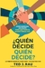 Libro ¿Quién Decide Quién Decide? ¡Cómo iniciar un grupo para que todos puedan tener una voz!