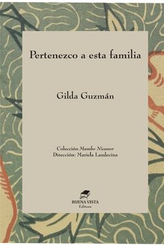 PERTENEZCO A ESTA FAMILIA - Gilda Guzmán