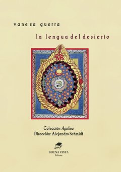 LA LENGUA DEL DESIERTO - VANESA GUERRA - Colección Agalma (dirigida por Alejandro Schmidt)