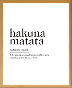 HAKUNA MATATA