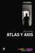 Atlas y Axis - Julieta Ramos