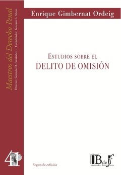 Gimbernat Ordeig, Enrique. - Estudios sobre el delito de omisión.