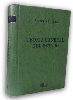 Jellinek, Georg. - Teoría General del Estado.