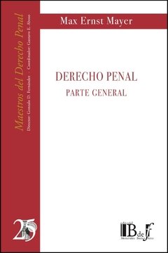 Mayer, Max Ernst. - Derecho penal. Parte General.