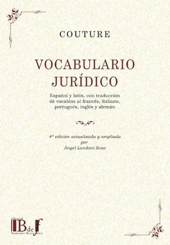 Couture, Eduardo J. - Vocabulario jurídico. 4ta. ed. Actualizada.