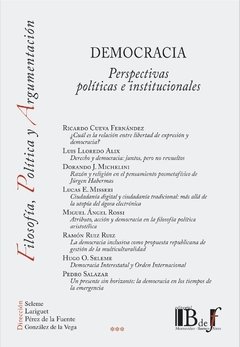 Cueva Fernández, Ricardo y otros. - Democracia. Perspectivas políticas e institucionales.