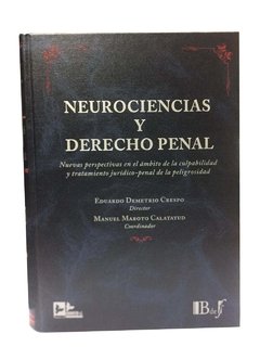 Demetrio Crespo, Eduardo. - Neurociencias y Derecho penal. - comprar online