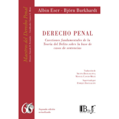 Eser, Albin - Burkhardt, Björn - Derecho penal. Cuestiones fundamentales de la teoría de delito sobre la base de casos de sentencias.