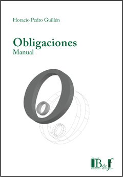 Guillén, Horacio Pedro. - Obligaciones. Manual.