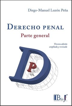 Luzón Peña, Diego M. - Derecho Penal. Parte general. 3a Ed.