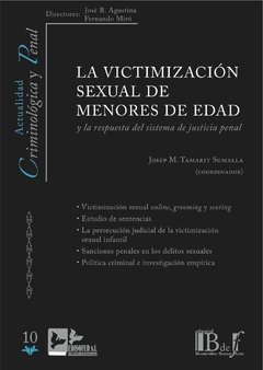 Tamarit, Josep M. - La victimización sexual de menores de edad y la respuesta del sistema de justicia penal.