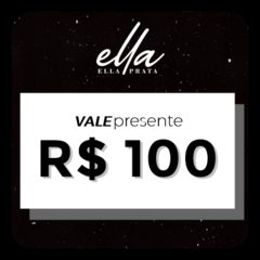 VALE PRESENTE - R$ 100,00
