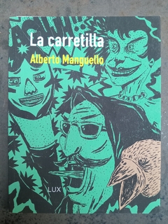 LA CARRETILLA. ALBERTO MANGUELLO