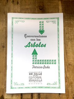 CONVERSACIONES CON LOS ARBOLES. PATRICIA SADA. COLECCION EL ABRA. EDITORIAL MARAVILLA