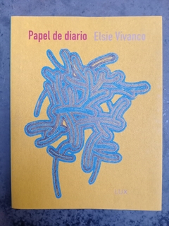 PAPEL DE DIARIO. ELSIE VIVANCO