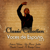 Voces de España Vol. 2 - Classic Collection