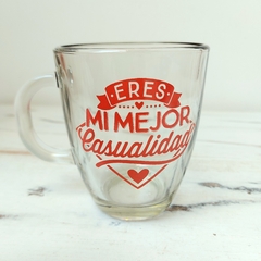 TAZA DE VIDRIO CON FRASES DE AMOR D759