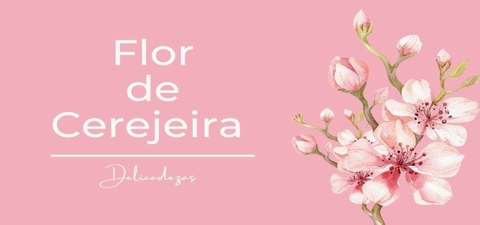 Imagem do banner rotativo Flor de Cerejeira Delicadezas