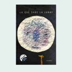 ¿A qué sabe la luna?