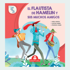 El flautista de Hamelin y sus muchos amigos