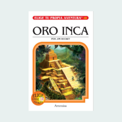 Oro Inca - Elige tu propia aventura 10