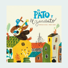 El Pato y el garabato - Tapa Dura