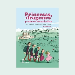 Princesas, dragones y otras ensaladas