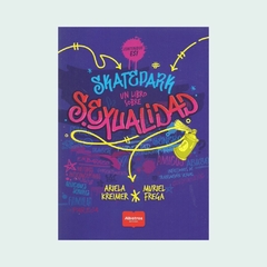 Skatepark - Un libro sobre sexualidad