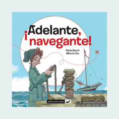 ¡Adelante, navegante!