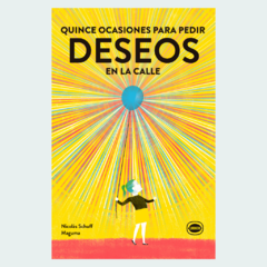 Quince ocasiones para pedir deseos en la calle - comprar online