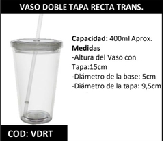 Vaso doble tapa recta transparente