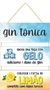 Jogo Placas Com Corda 3 Peças '' Gin Tônica '' NSW