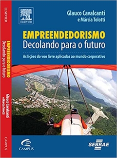 Empreendedorismo - Decolando para o futuro