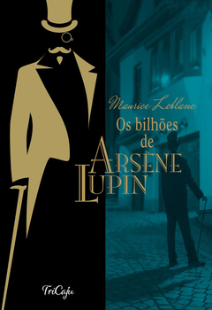 Os bilhões de Arsene Lupin