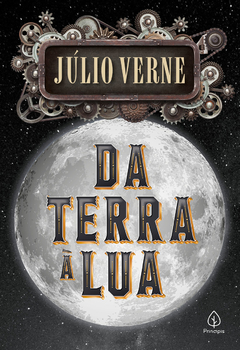 As magníficas viagens de Júlio Verne: A ilha misteriosa, Cinco semanas em um balão e Da Terra à Lua