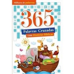 365 - Palavras Cruzadas - Com Historias Biblicas