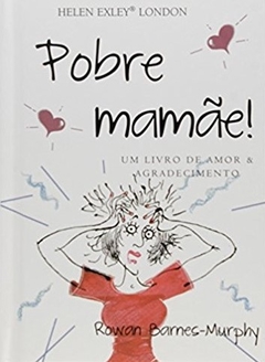 mini livro - pobre mamãe