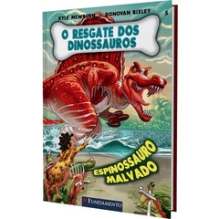 O resgate dos dinossauros 5 - espinossauro malvado - fundamento