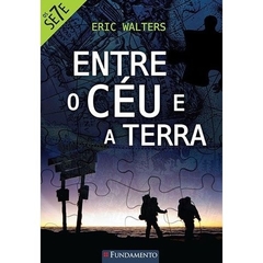 Entre o ceu e a terra - fundamento