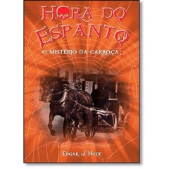 Hora do espanto - O misterio da carroca - comprar online