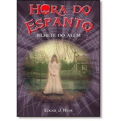 Hora do espanto - Bilhete do alem - comprar online