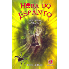 Hora do espanto - O escritor fantasma - comprar online