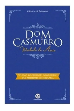 Dom Casmurro - machado de assis - literatura