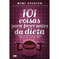 101 coisas para fazer antes da dieta