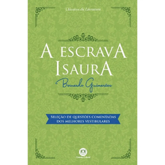 A escrava Isaura - bernardo guimaraes - literatura